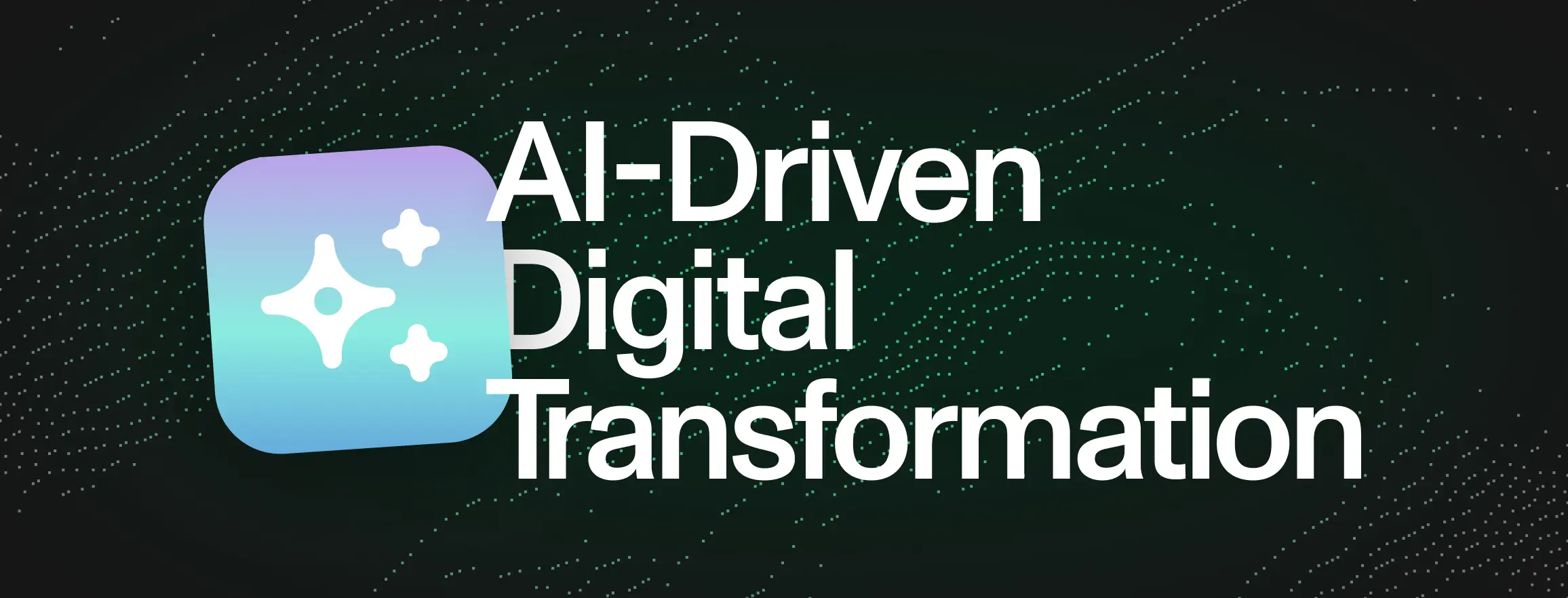AI-driven digital transformation: why teams resist, where companies get stuck, and how to get it right